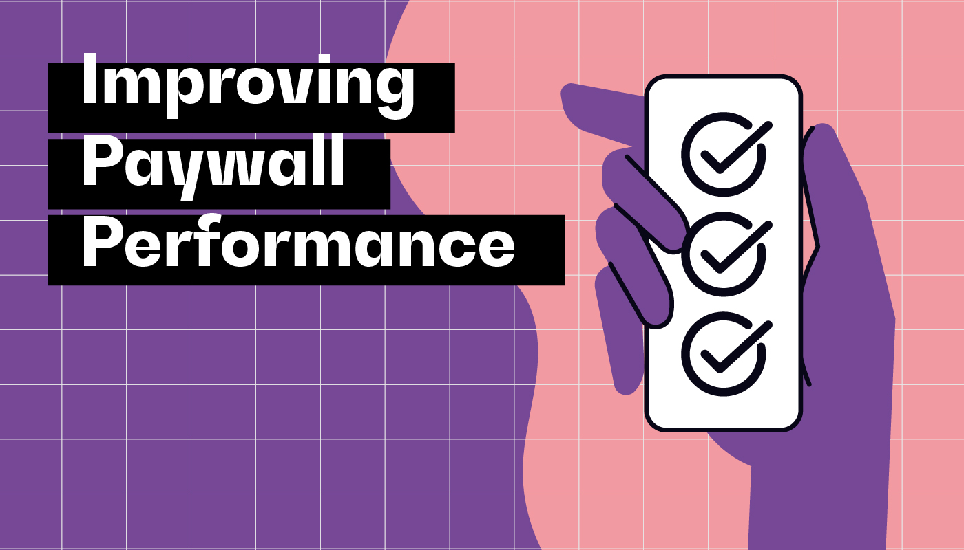 Improving paywall performance